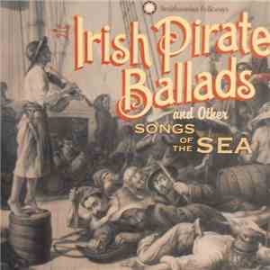 Dan Milner - Irish Pirate Ballads And Other Songs Of The Sea
