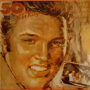 Danny Mirror & The Jordanaires - 50 X The King - Elvis Presley's Greatest S ...