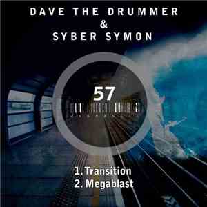Dave The Drummer & Syber Symon - Transition EP