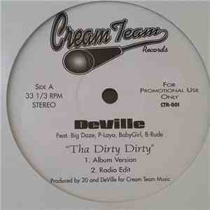 DeVille - Tha Dirty Dirty / To Tha Mo