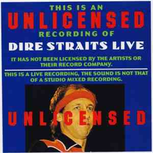 Dire Straits - Live Unlicensed