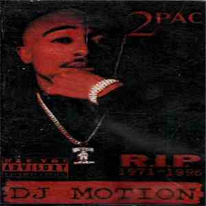 DJ Motion  presents 2Pac - A Thug Story