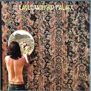 Eagle Winged Palace - Where We're Coming From