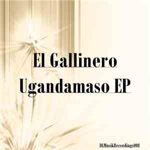 El Gallinero - Ugandamaso EP