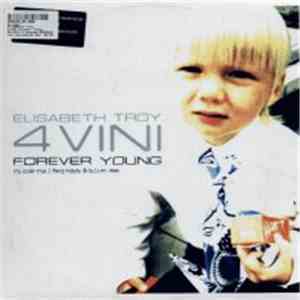 Elisabeth Troy - 4 Vini (Forever Young)
