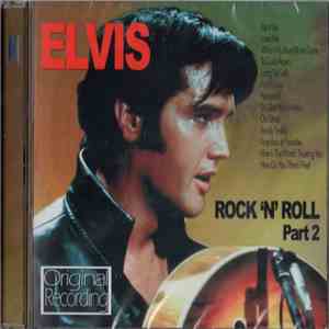 Elvis Presley - Rock 'N' Roll Part 2