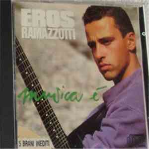 Eros Ramazzotti - Musica É