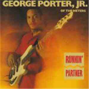 George Porter, Jr. - Runnin' Partner