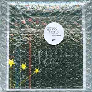 Grass Harp - Play It On The Hill