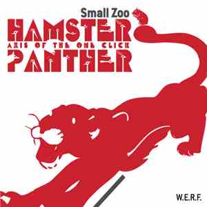 Hamster Axis Of The One-Click Panther - Small Zoo