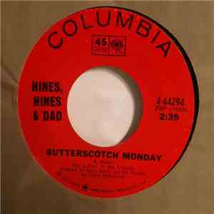 Hines, Hines & Dad - Butterscotch Monday / Look For The Silver Lining