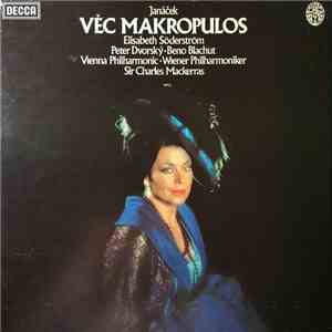 Janáček, Elisabeth Söderström, Peter Dvorský • Beno Blachut, Wiener Philharmoniker, Sir Charles Mackerras - Věc Makropulos