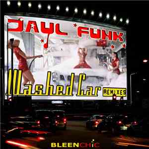 Jayl Funk - Washed Car Remixes