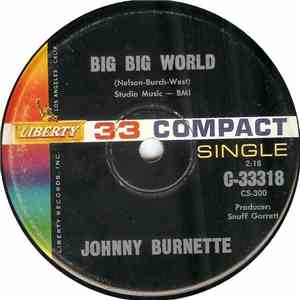 Johnny Burnette - Big Big World / Ballad Of The One Eyed Jacks