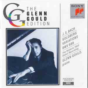 J.S. Bach - Glenn Gould - Goldberg Variations Bwv 988 (The Historic 1955 De ...
