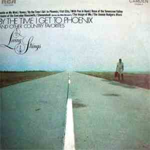 Living Strings - By The Time I Get To Phoenix And Other Country Favorites