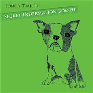 Lonely Trailer - Secret Information Booth