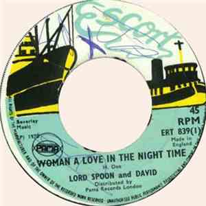 Lord Spoon & David - Woman A Love In The Night Time / The World On A Wheel