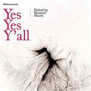Mekon Featuring Roxanne Shante - Yes Yes Y'all