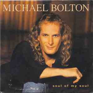 Michael Bolton - Soul Of My Soul