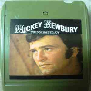 Mickey Newbury - 'Frisco Mabel Joy