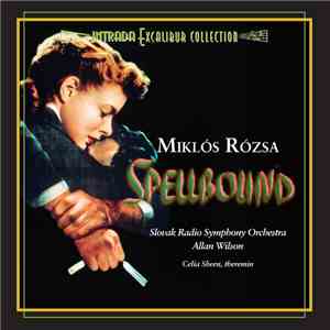 Miklós Rózsa / Allan Wilson  / Slovak Radio Symphony Orchestra - Spellbound