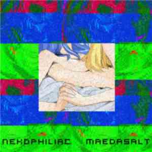 Nekophiliac / MaedaSalt - Nekophiliac/Maedasalt