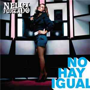 Nelly Furtado - No Hay Igual