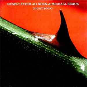 Nusrat Fateh Ali Khan & Michael Brook - Night Song