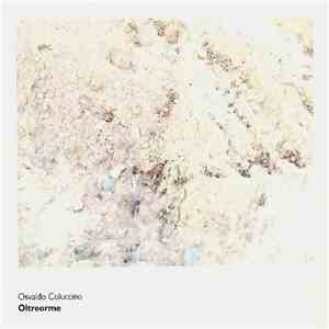 Osvaldo Coluccino  - Oltreorme