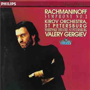 Rachmaninoff - Kirov Orchestra, St Petersburg, Valery Gergiev - Symphony No ...