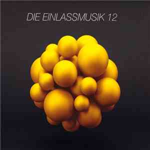 Schiller - Die Einlassmusik 12