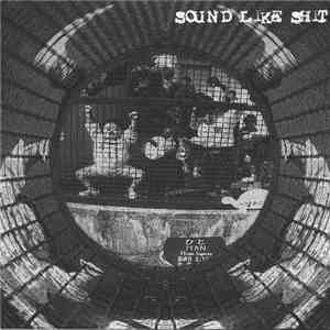 Sound Like Shit / Hangnail  - Untitled / Distortion Faith