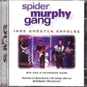 Spider Murphy Gang - Mir San A Bayrische Band - Ihre Größten Erfolge