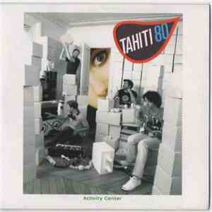 Tahiti 80 - Activity Center