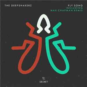 The Deepshakerz - Fly Song