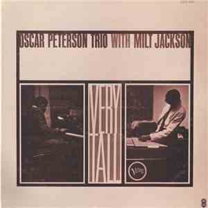 The Oscar Peterson Trio With Milt Jackson - Very Tall