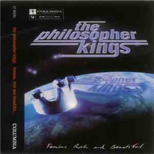 The Philosopher Kings - Famous, Rich And Beautiful