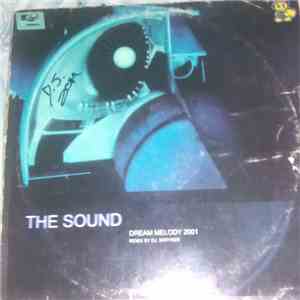 The Sound By DJ Skryker - Dream Melody Remix 2001