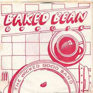 The Wicked Good Band - Baked Bean Boogie