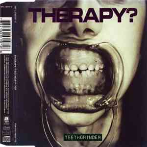 Therapy? - Teethgrinder
