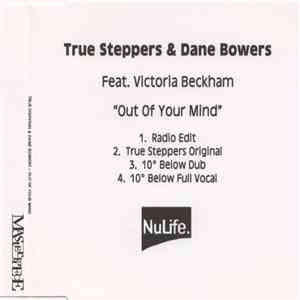 True Steppers & Dane Bowers Feat Victoria Beckham - Out Of Your Mind (Radio Edit)
