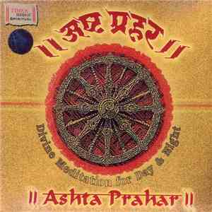 Various - Divine Meditation For Day & Night = Ashta Prahar = आष्टा