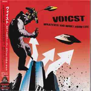Voicst - Whatever You Want From Life