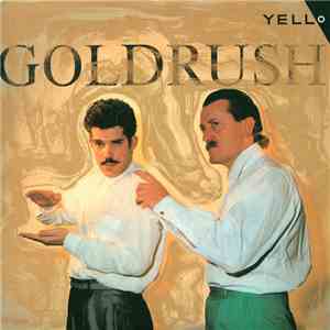 Yello - Goldrush
