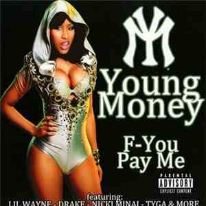 Young Money - F-You Pay Me