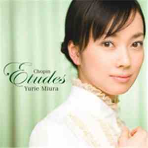 Yurie Miura - Chopin Etudes