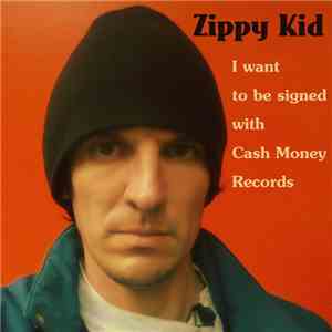Zippy Kid - I Want To Be Signed With Cash Money Records