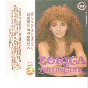 Zorica Brunclik - Ne dam da mi lome krila