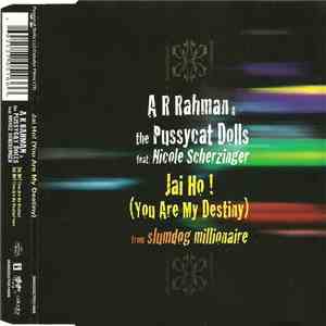 A R Rahman & The Pussycat Dolls Feat. Nicole Scherzinger - Jai Ho! (You Are ...